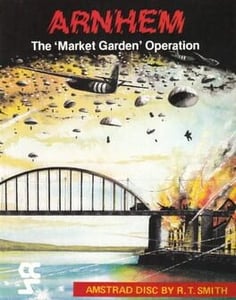 Sinclair ZX Spectrum Arnhem: The 'Market Garden' Operation cover