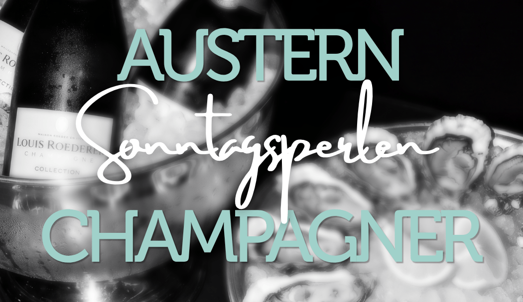 Austern & Champagner I Sonntagsperlen