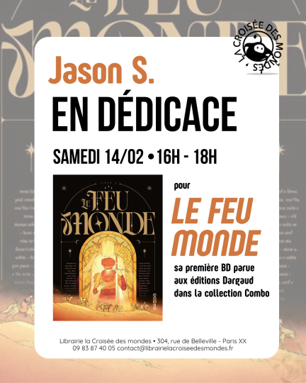 Dédicace de Jason S. pour 'Le Feu Monde' 1