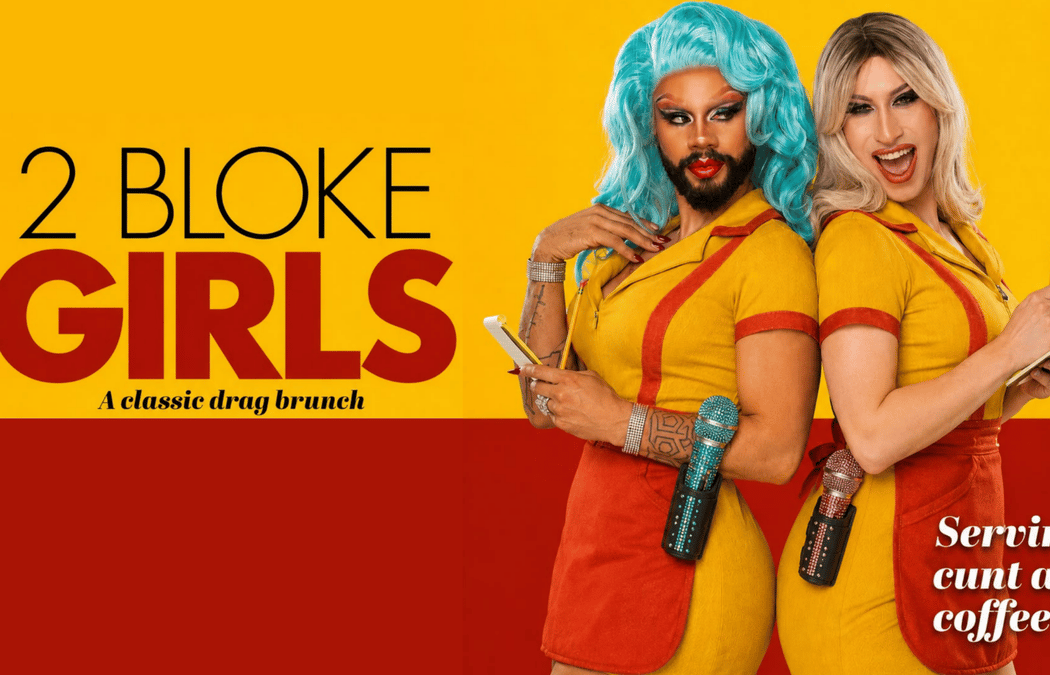 2 Bloke Girls: A Drag Brunch 1
