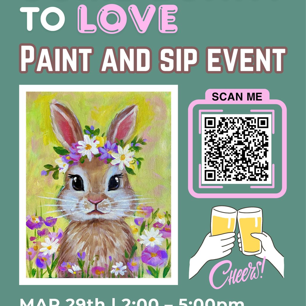 Some Bunny To Love Paint and Sip 1