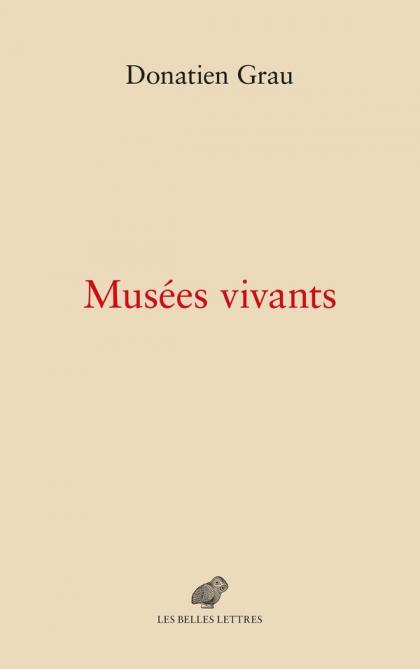 Donatien Grau, Musées vivants 1