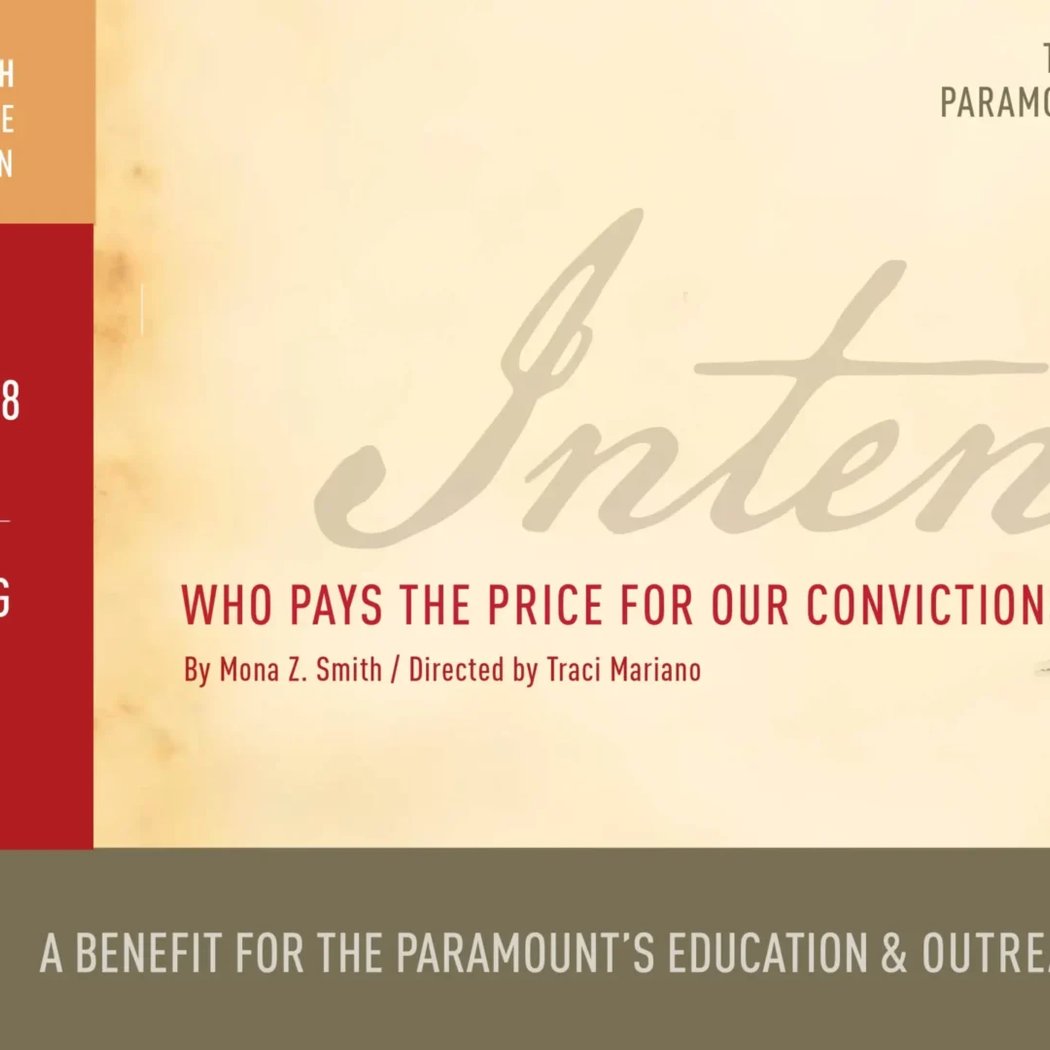 Fall Benefit for the Paramount’s Education & Outreach Programs: INTENT 1