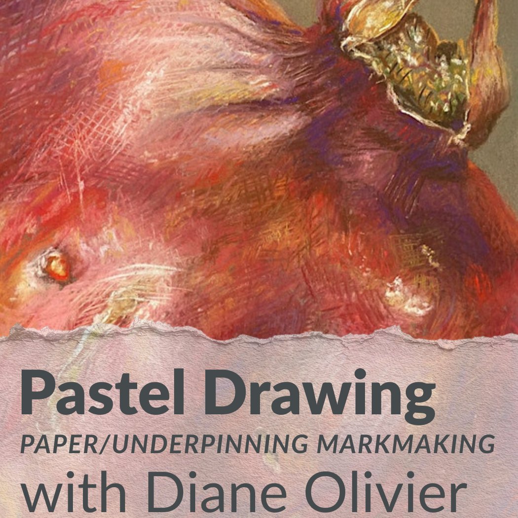 Pastel Drawing with Diane Olivier 1