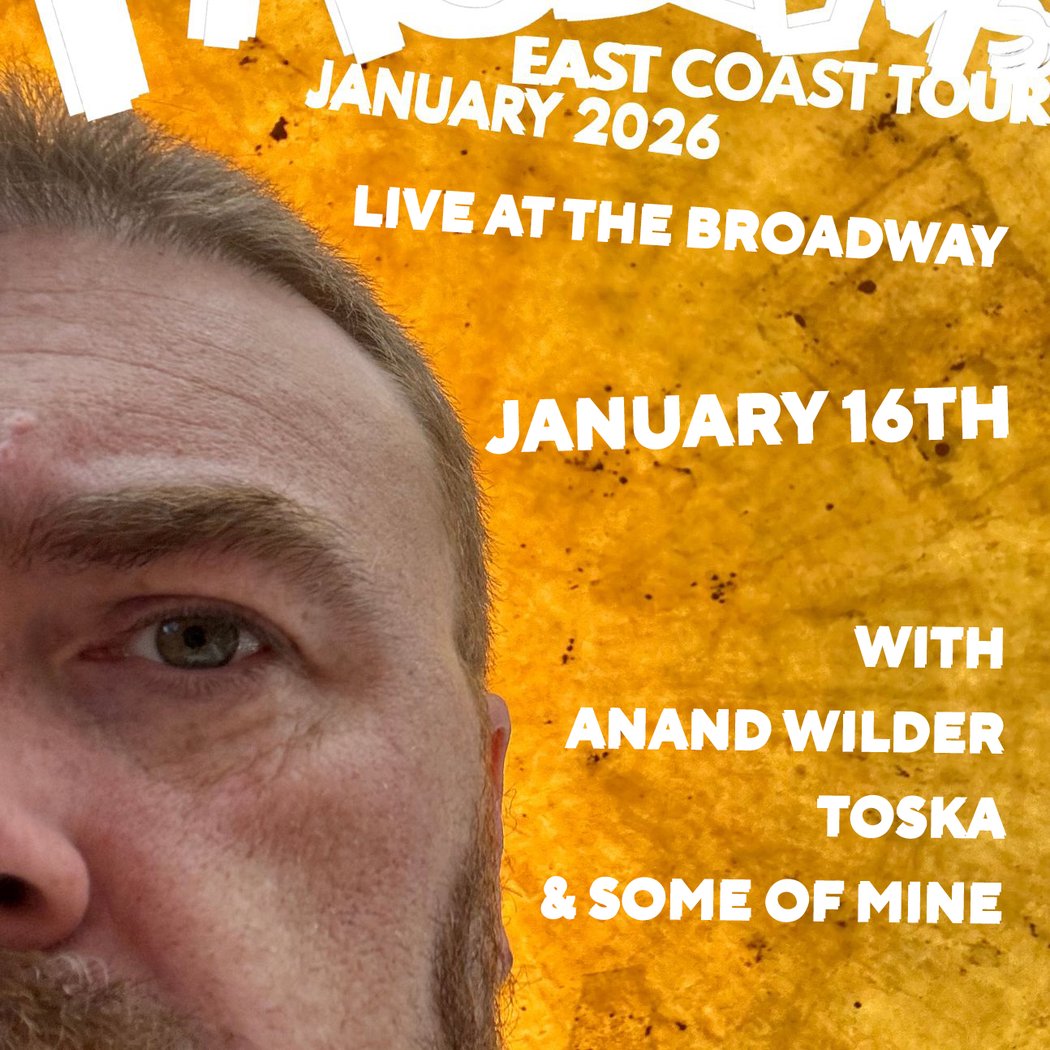 Anand Wilder, PROBLEMS, Toska and Some of Mine live 1