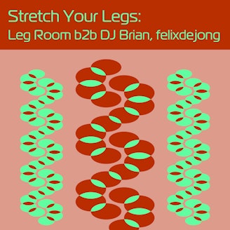 Stretch Your Legs: Leg Room, DJ Brian, felixdejong 1