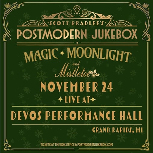 Scott Bradlee's Postmodern Jukebox - Magic, Moonlight & Mistletoe Tour 1