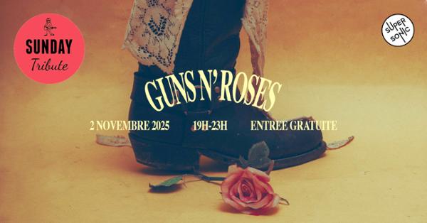 Sunday Tribute – Guns N’ Roses 1