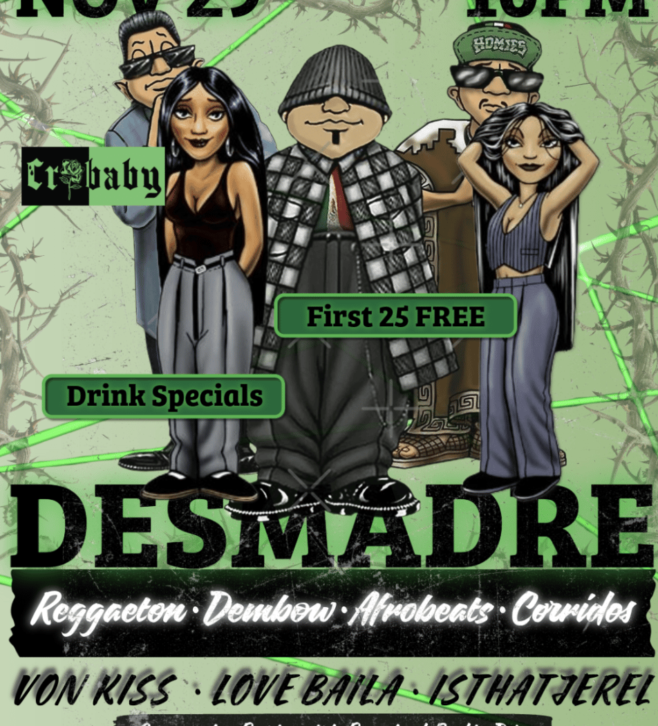 DESMADRE w/ Von Kiss + Love Baila + Isthatjerel & PATIO TAKEOVER by Psyched! Radio 1