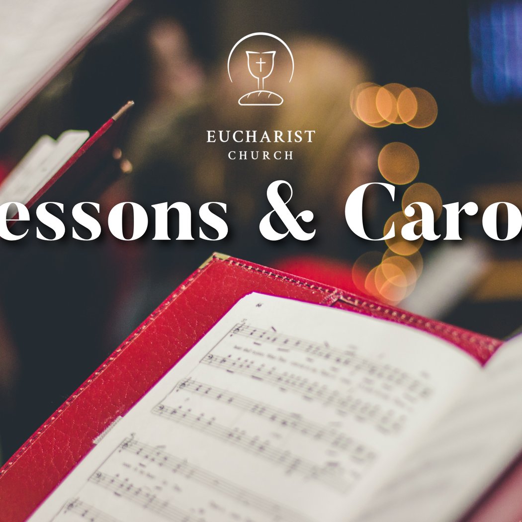 Lessons & Carols Service + Dinner Potluck 1
