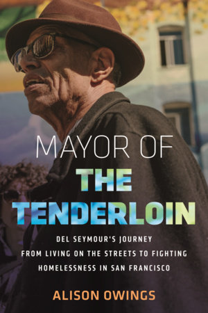 Mayor of the Tenderloin: Del Seymour’s Journey - Conversation with Kevin Fagan 1