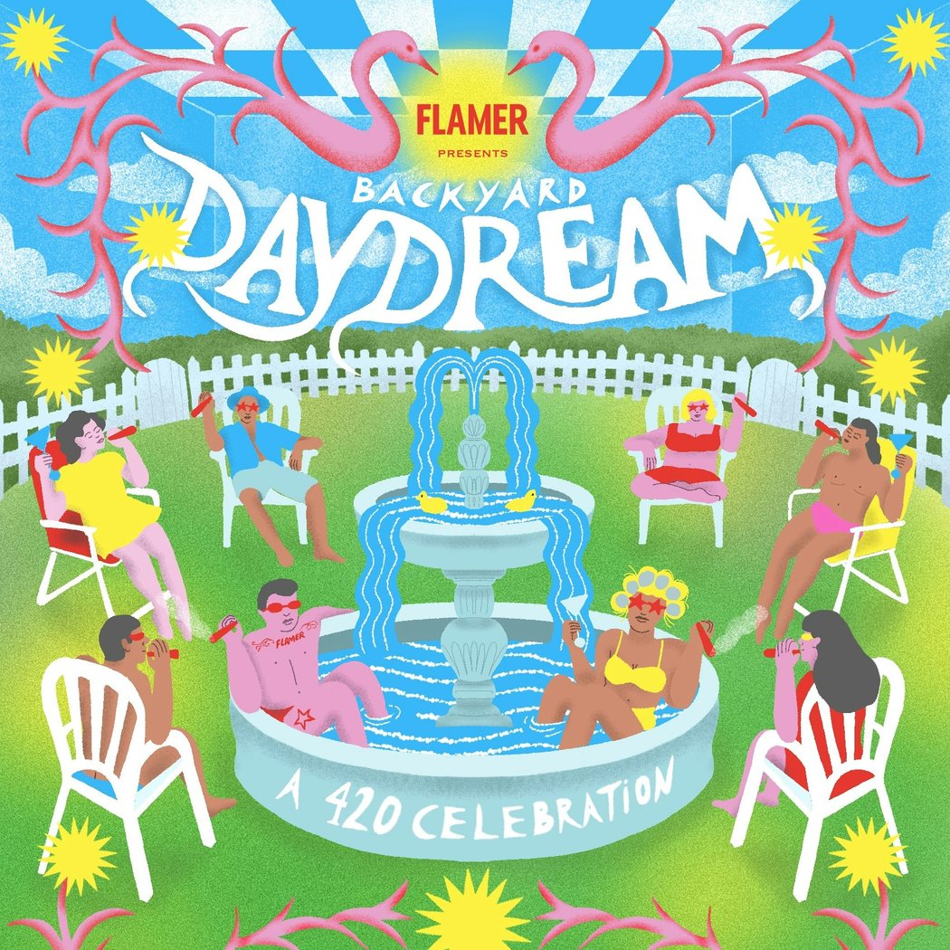 FLAMER PRESENTS: BACKYARD DAYDREAM, a 420 party 1