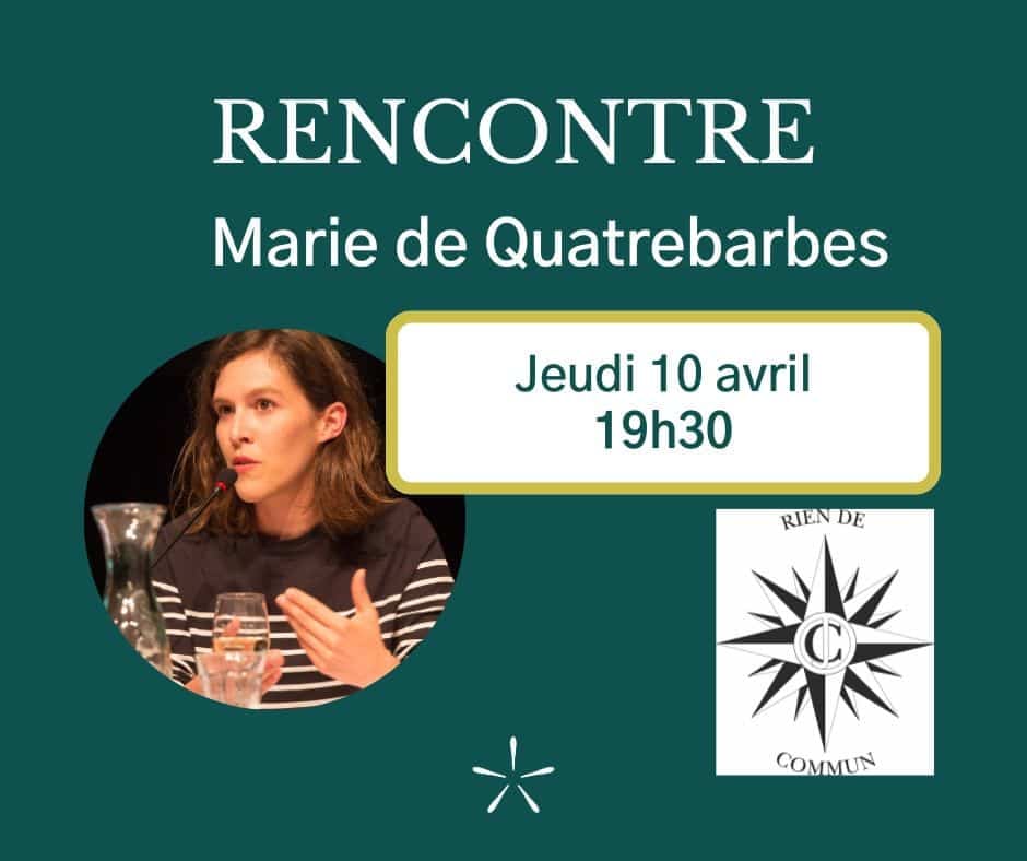Rencontre avec Marie de Quatrebarbes 1