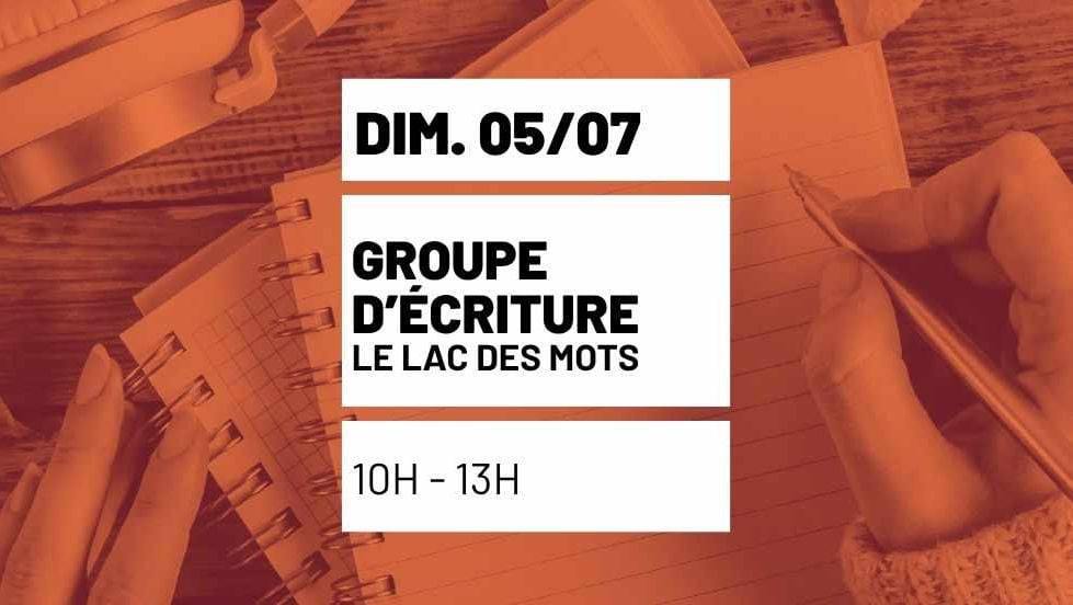 Groupe d'écriture - le LAC des mots 1