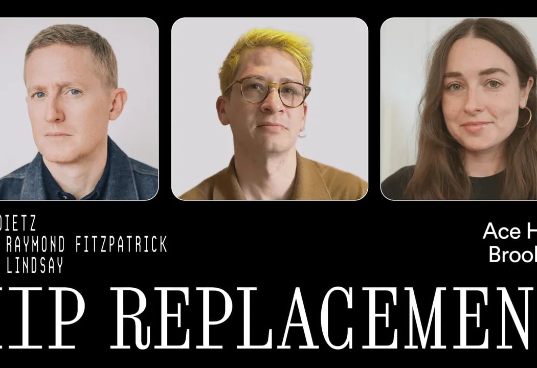 Hip Replacement LIVE with Ben Dietz, Kyle Raymond Fitzpatrick and Kate Lindsay 2
