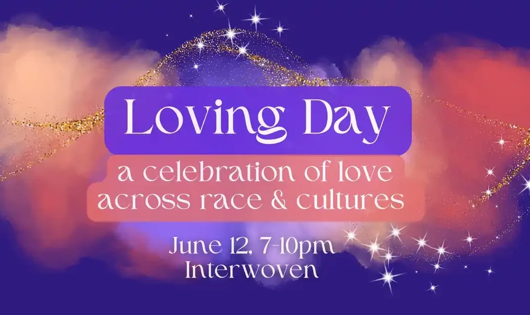 Loving Day: A Celebration of Love Across Race & Culture 1