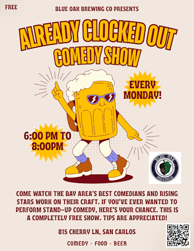 Already Clocked Out Comedy 1