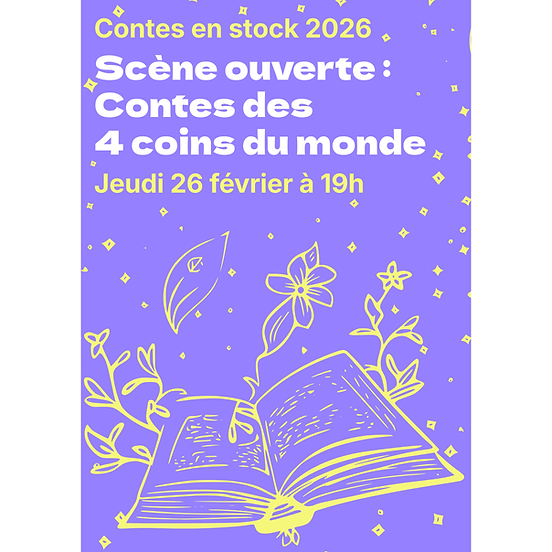 Scène ouverte : Contes des 4 coins du Monde 1