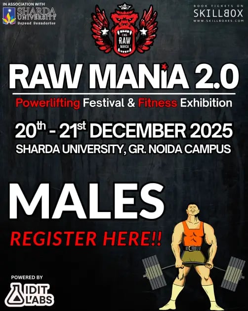 The Raw Mania 2.0 - India's Premier Powerlifting Festival & Exhibition 2