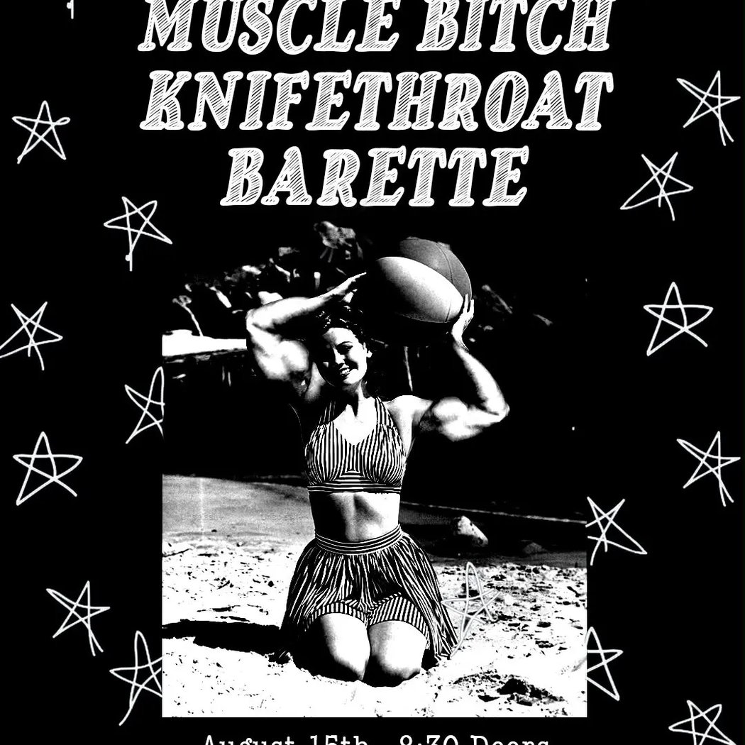 Muscle Bitch | Knifethroat | Barrette 1