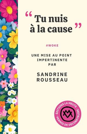 Rencontre avec Sandrine Rousseau pour son essai “Tu nuis à la cause” 1