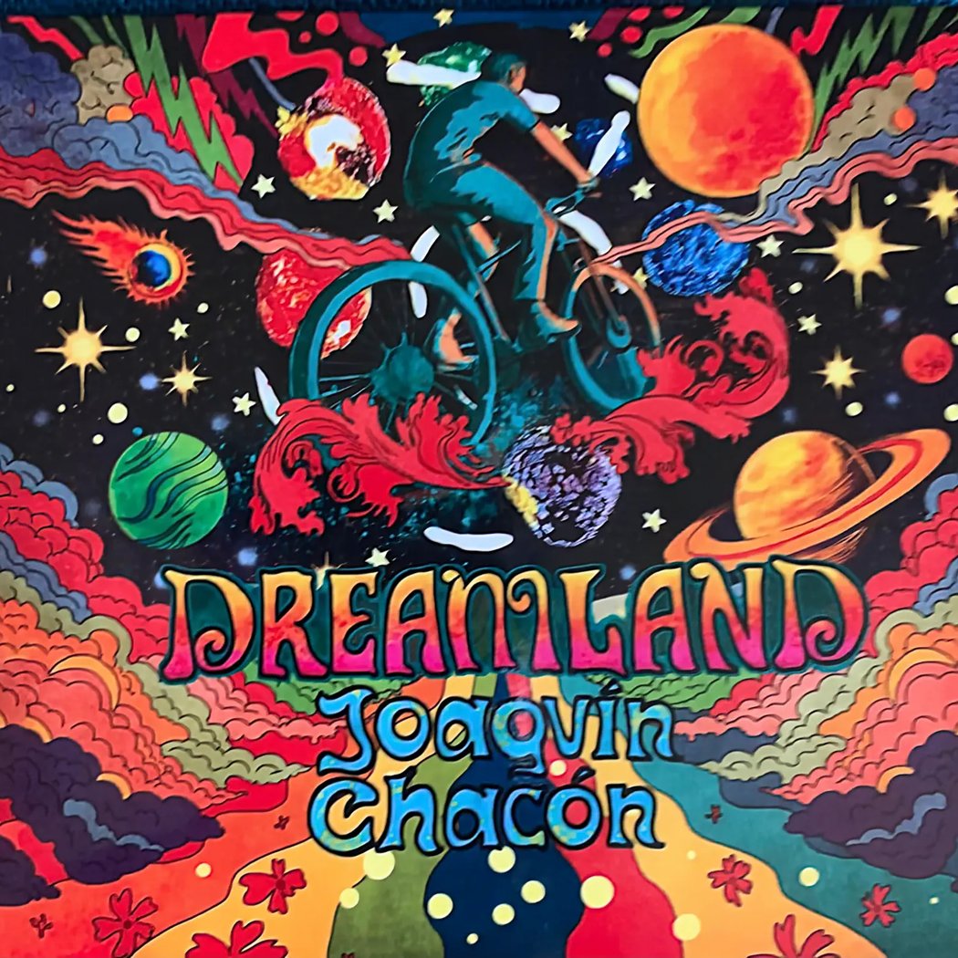 JOAQUÍN CHACÓN - DREAMLAND 1