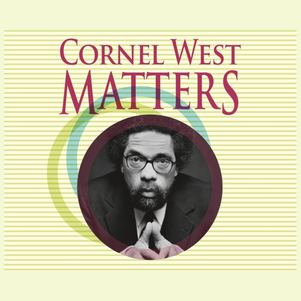Cornel West Matters - Book Talk with Mahamadou Lamine Sagna and Cornel West 1