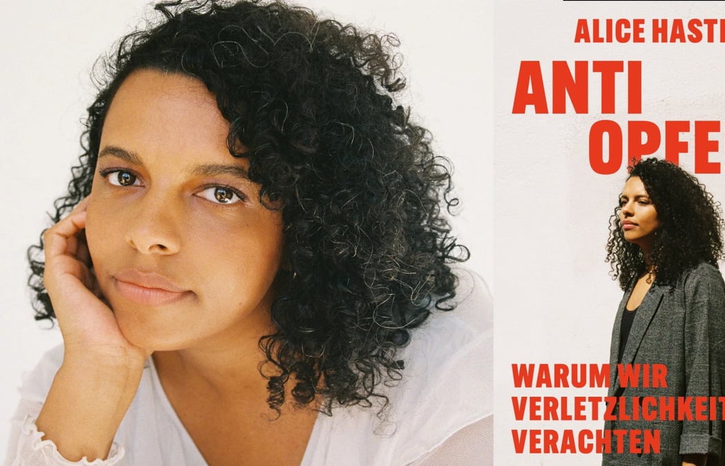 ALICE HASTERS Lesung & Gespräch: Anti Opfer. Warum wir Verletzlichkeit verachten (Ullstein, 2026) 1