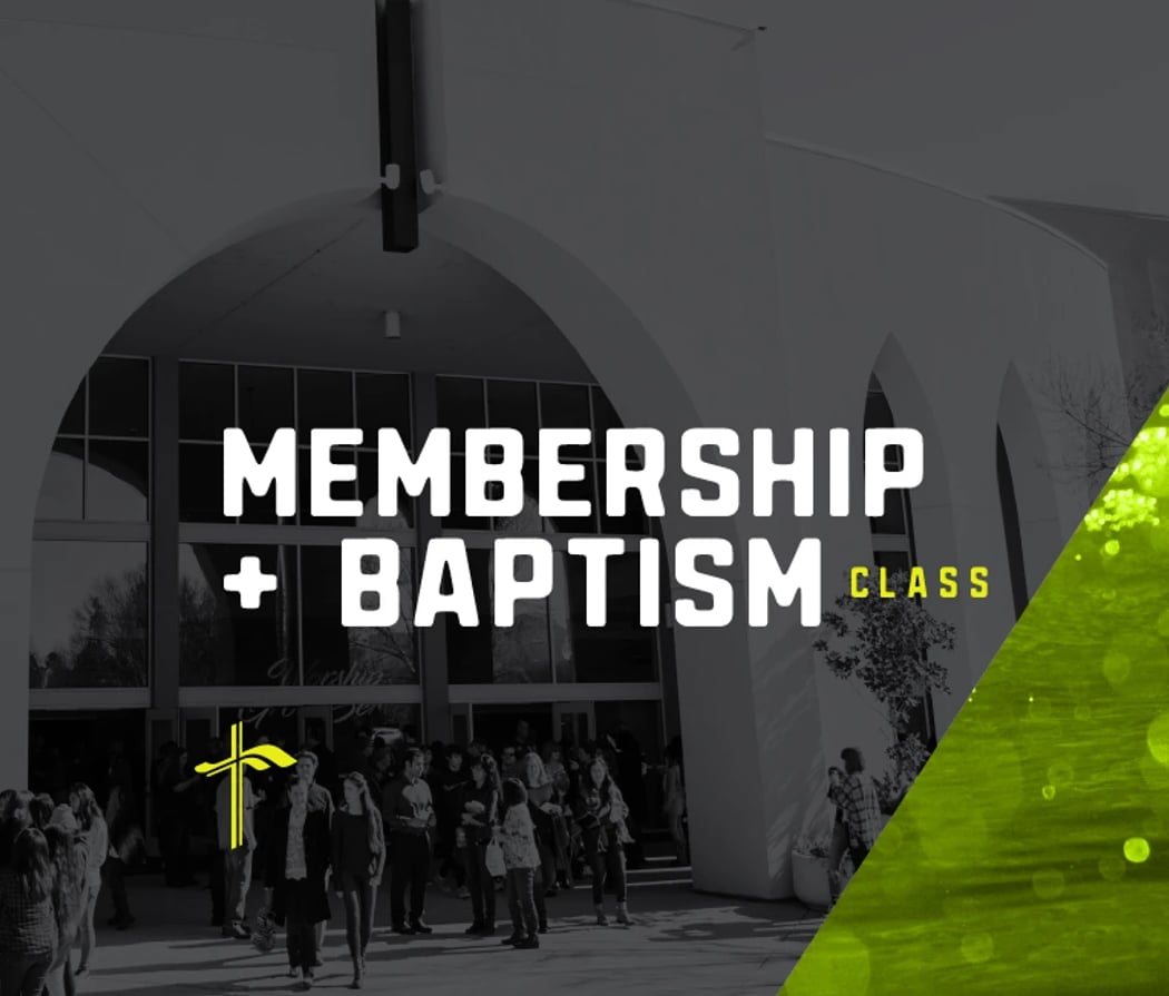 Membership and Baptism Class 1