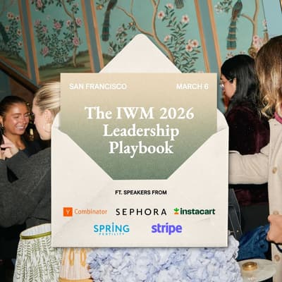 The IWM 2026 Leadership Playbook: Monday Girl x 1 Hotel SF 1