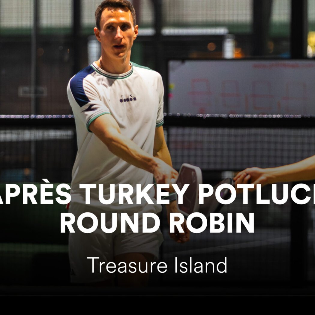 Après Turkey Potluck Pickleball Round Robin 1