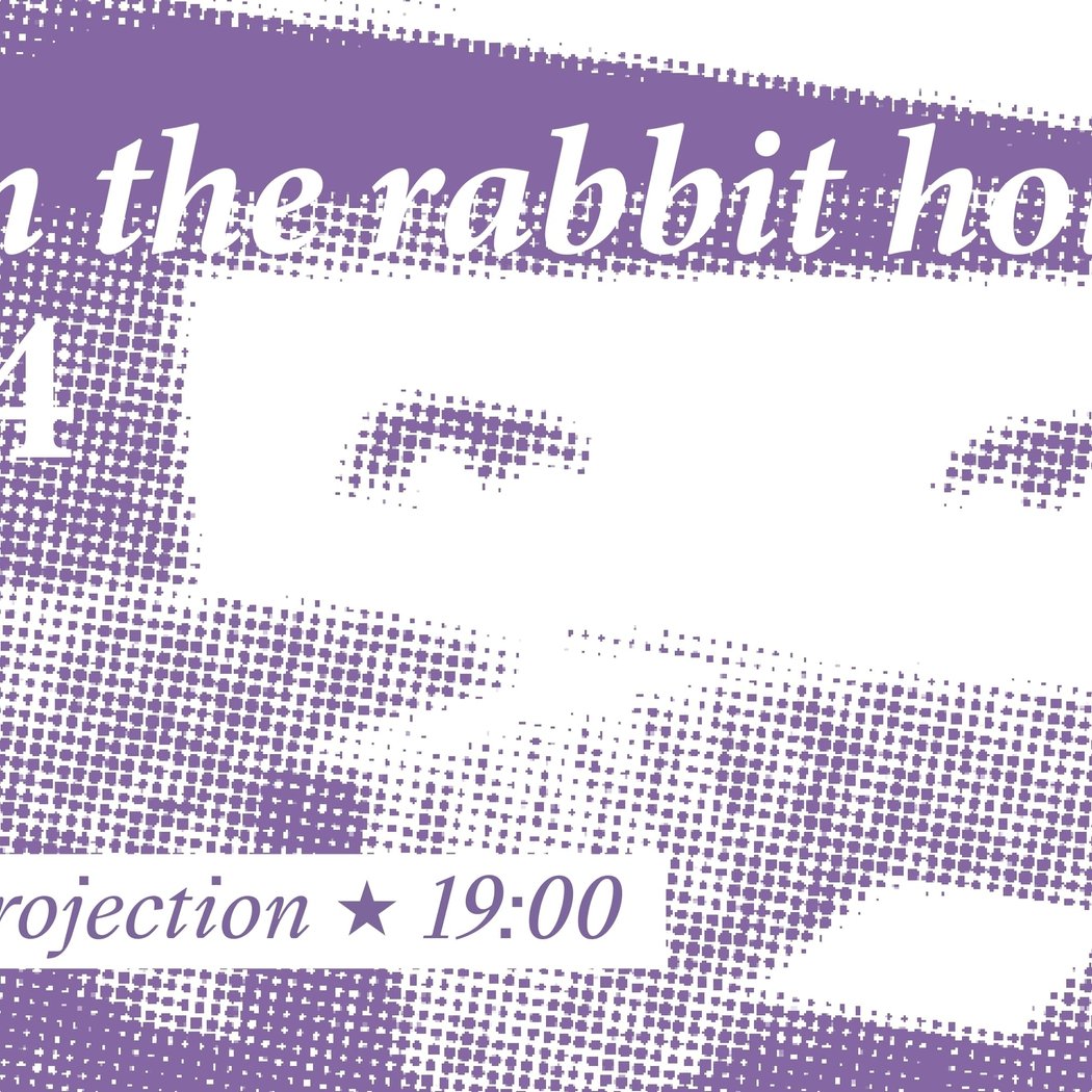 Down the Rabbit Hole 1