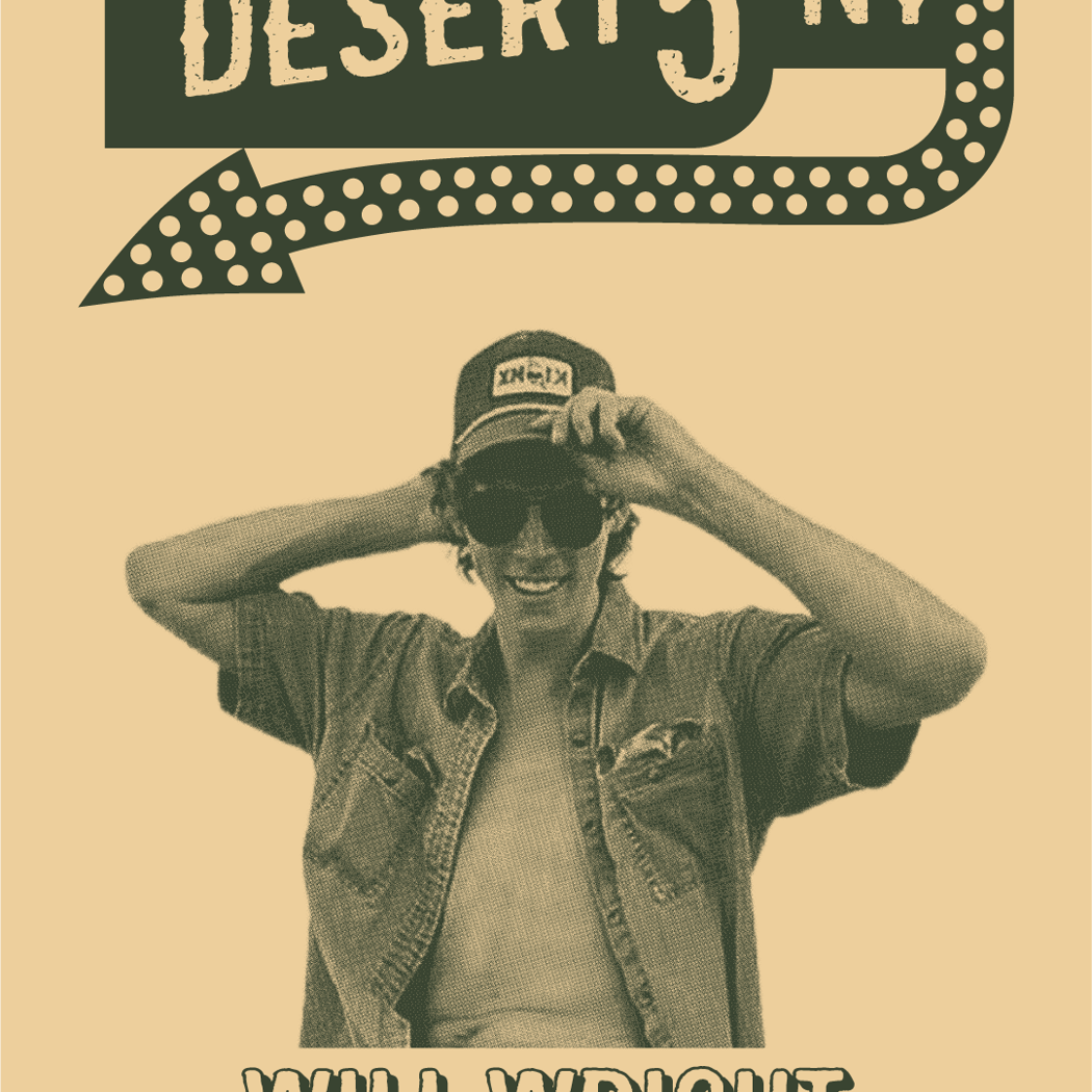 LIVE FROM DESERT 5: 1/15 NY Will Wright 1