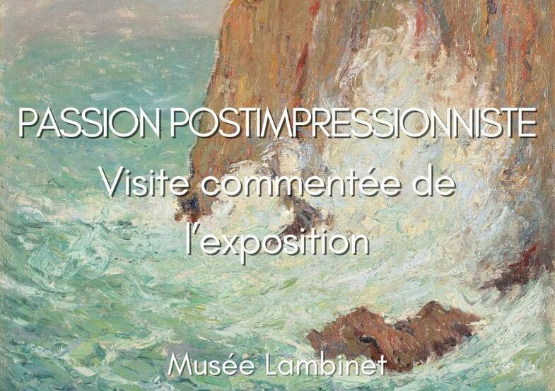 Passion Post-Impressionniste 2