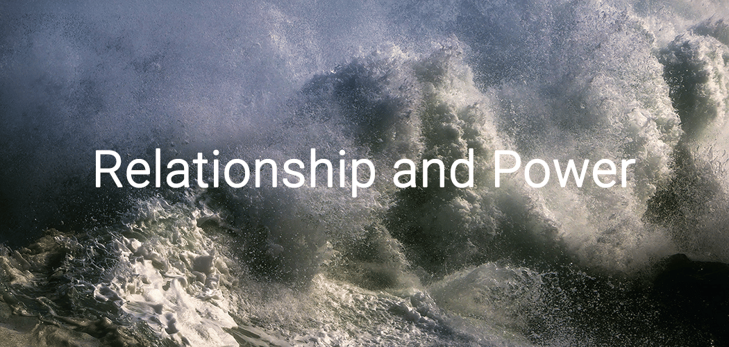Relationship and Power (Hybrid) 1