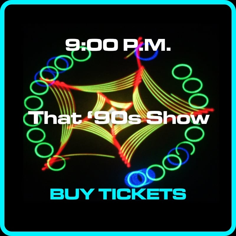 Laser Evening: That '90s Show 1