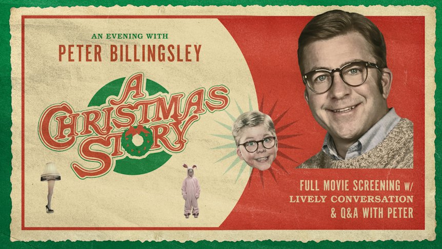 An Evening with Peter Billingsley and A Christmas Story