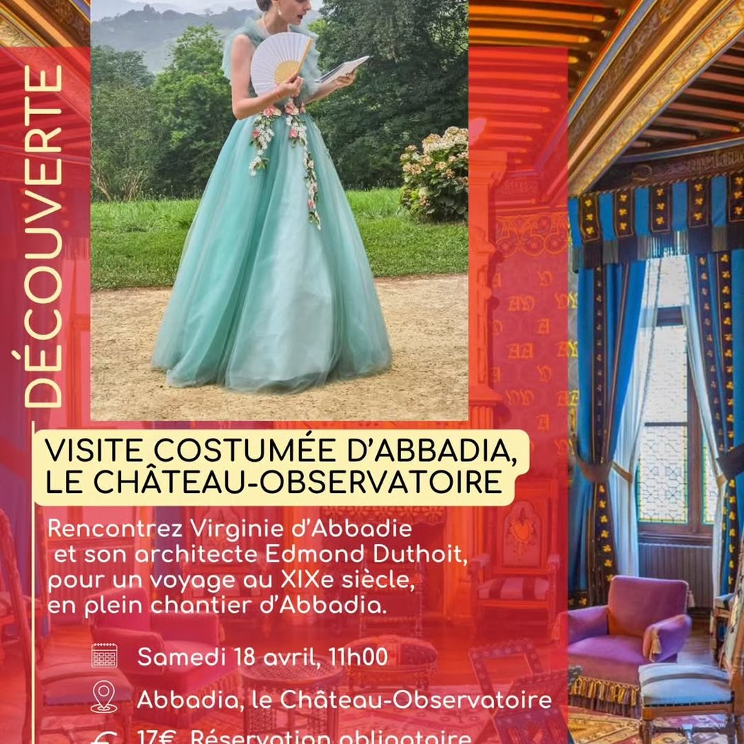 Visite Costumée d'Abbadia, le Château-Observatoire 1