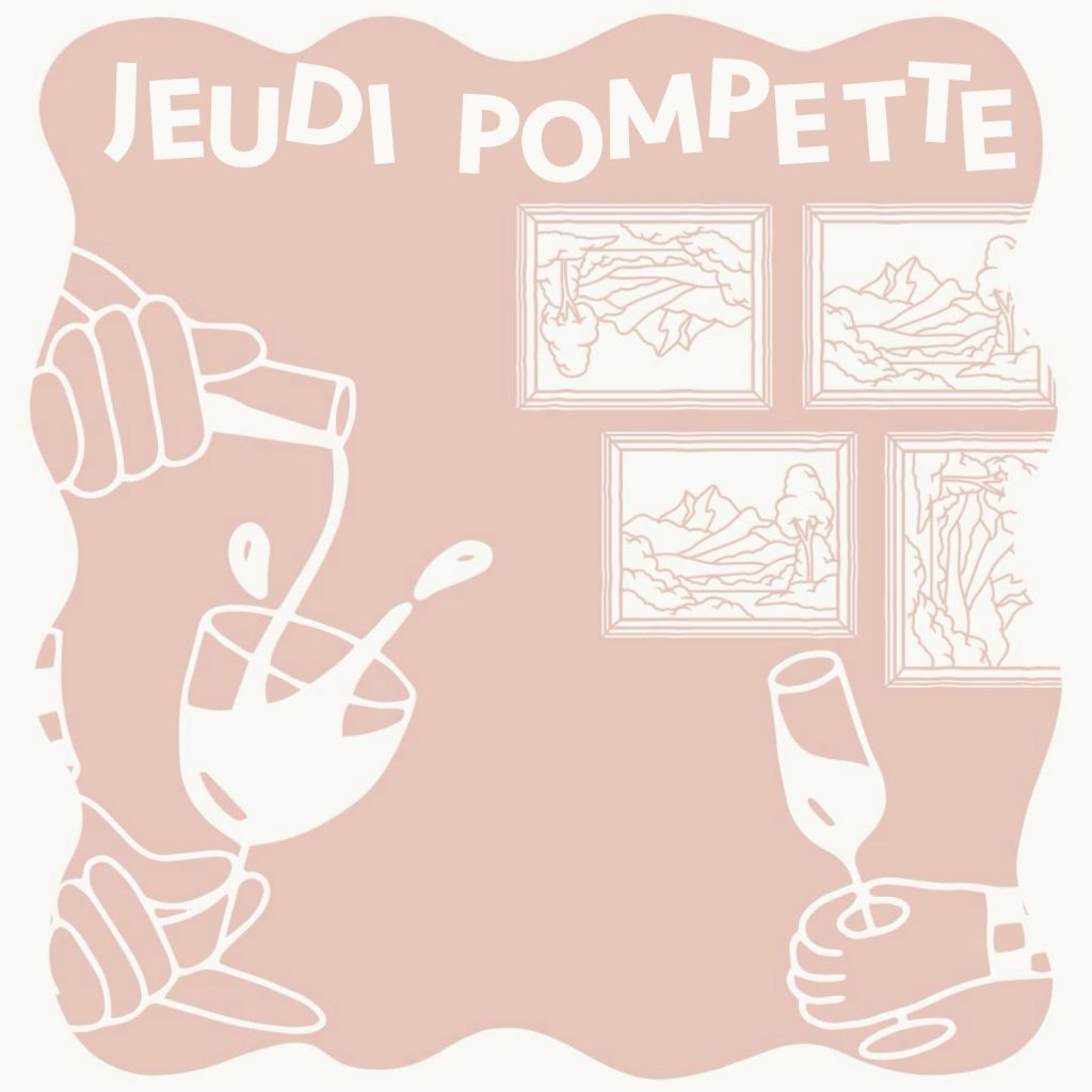 JEUDI POMPETTE: L’art en mode apéro 1