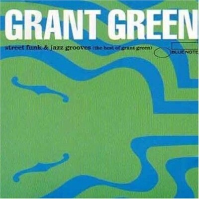Green is Beautiful: A Tribute to the '70s Jazz Funk of Grant Green 3