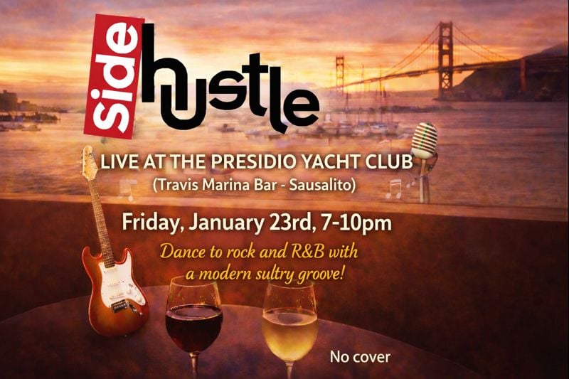 Side Hustle Plays Presidio Yacht Club 1