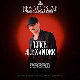 New Year's Eve 2026 at The Gallery Dream Downtown w/ Luke Alexander 1