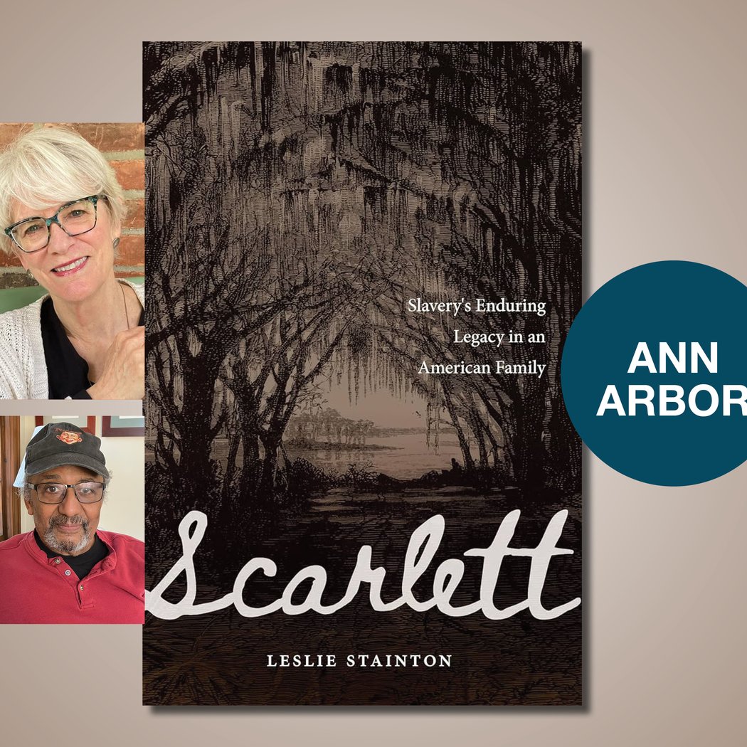 Scarlett: Slavery’s Enduring Legacy in an American Family with Leslie Stainton and John Woodford 1
