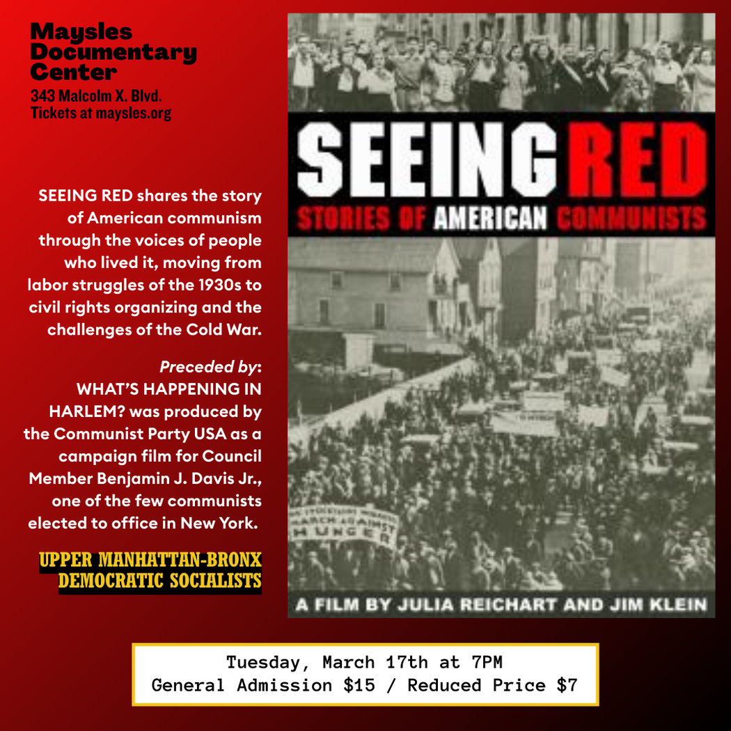 SEEING RED: STORIES OF AMERICAN COMMUNISTS + WHAT'S HAPPENING IN HARLEM 1