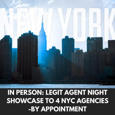 LEGIT AGENT NIGHT - Showcase to 4 NYC Agencies 1