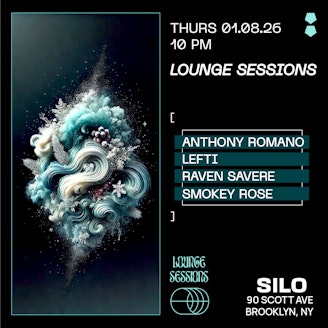 Lounge Sessions: Anthony Romano / Lefti / Raven Savere / Smokey Rose 1