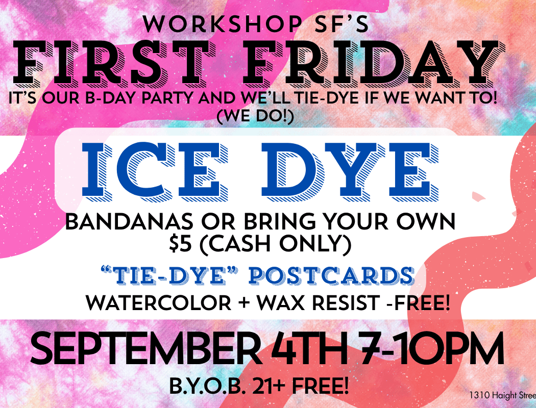 Workshop SF First Fridays: Ice Dying