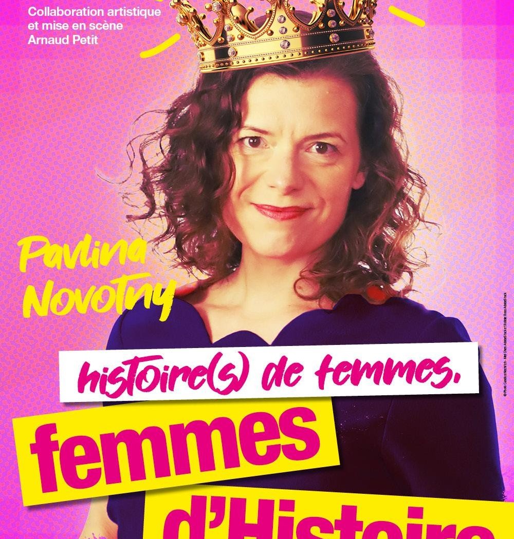 Pavlina Novotny : Histoire(s) de femmes, femmes d'Histoire 1