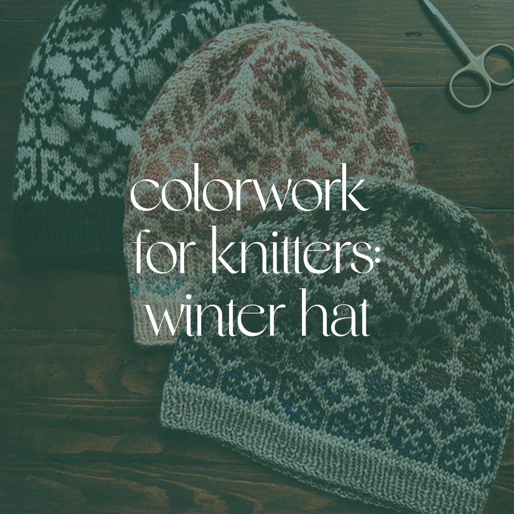 Colorwork for Knitters: A Winter Hat 1