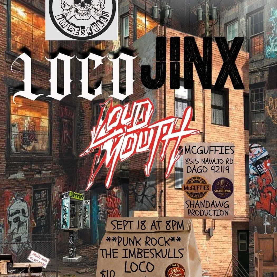 JINX, LOCO, THE IMBESKULLS, LOUDMOUTH (HARDCORE PUNK)